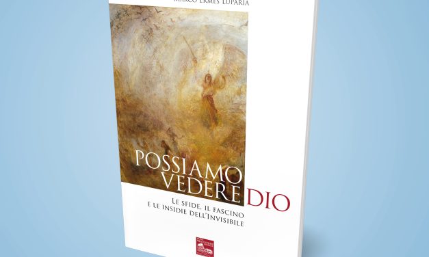 POSSIAMO VEDERE DIO! Novità editoriale